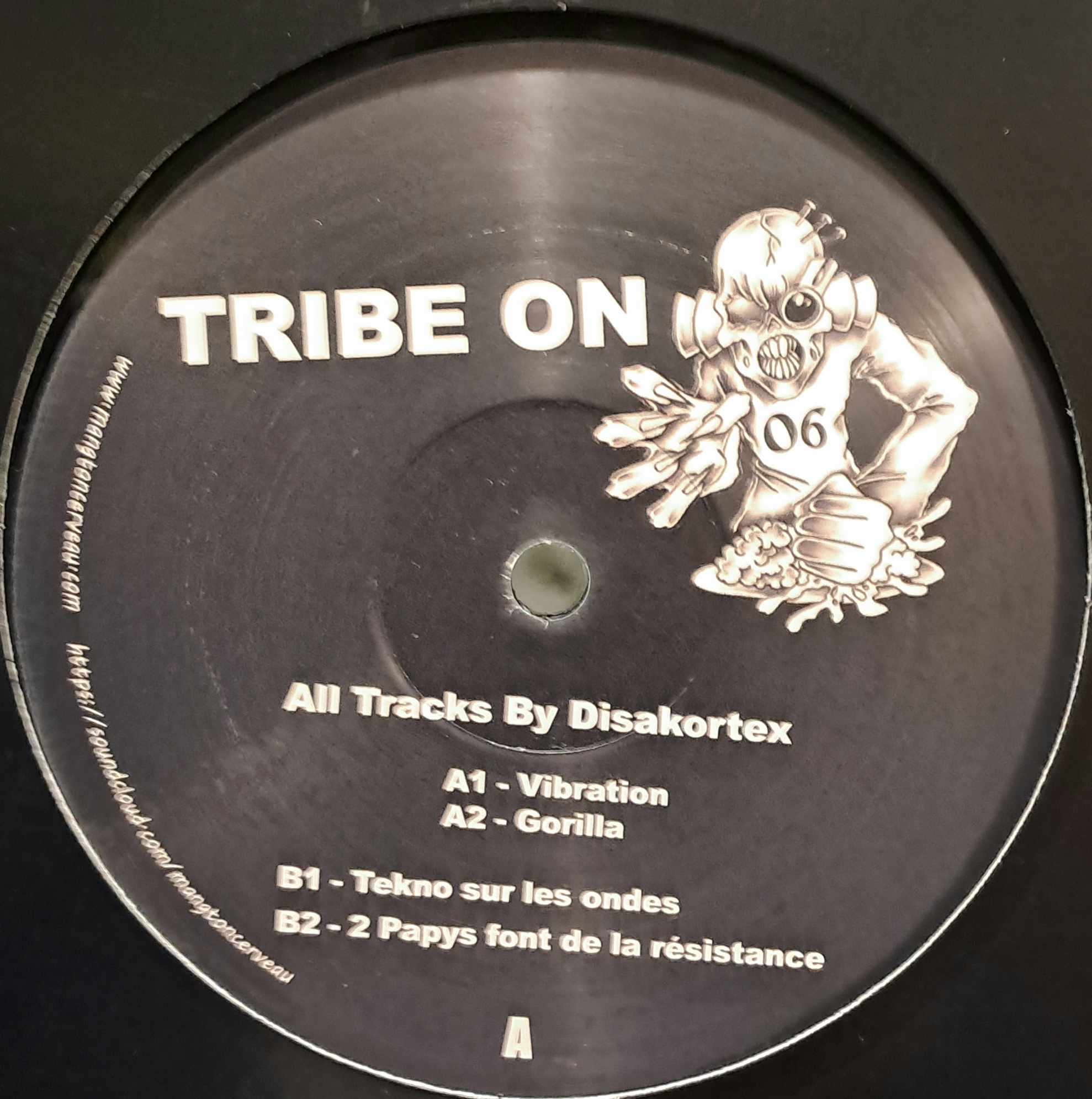 Tribe On 06 - vinyle freetekno